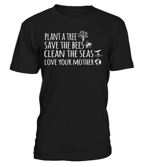 Funny Quote Earth Day Save the Bees Plant T-Shirt Unisex