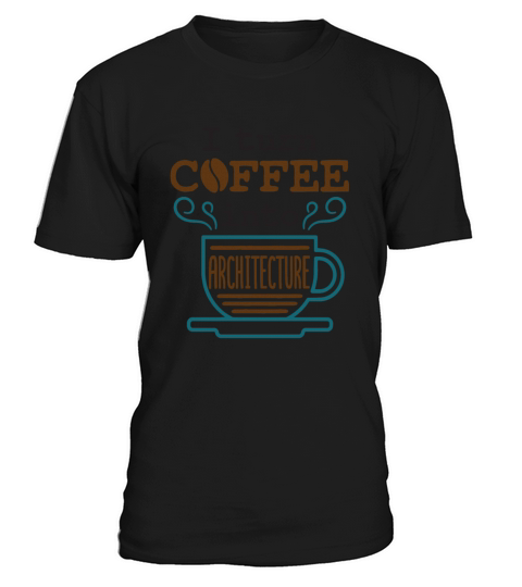 I Turn Coffee into Architecture Funny Architect T-Shirt Unisex
