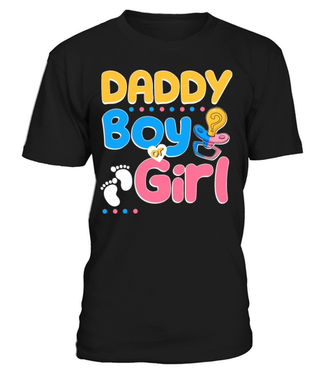 Pink or Blue Daddy Loves You Best Dad Ever T-Shirt Unisex