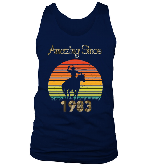 Amazing Since 1983 Vintage Birthday Shirts for Men Tank Top Unisex