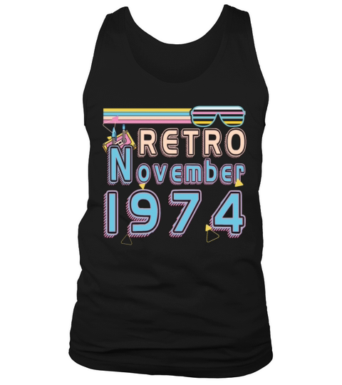 Born In November 1974 Vintage Tank Top Unisex
