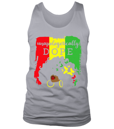 Unapologetically Dope Black History Month African Tank Top Unisex