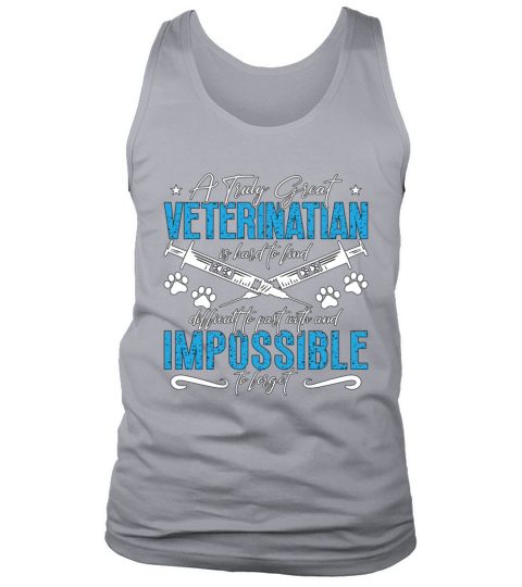 Veterinary A Truly Great Veterinarian Vet Tech Pet Tank Top Unisex