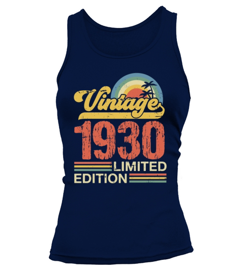 1930 Vintage Born 1930 Retro Birthday Gifts For Me Tank top Woman