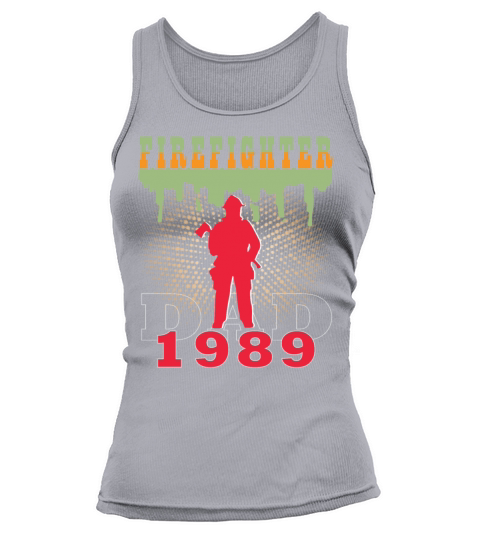 1989 vintage fireman birthday firefighter Tank top Woman