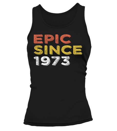 50th birthday vintage 1973 epic since 1973 Tank top Woman