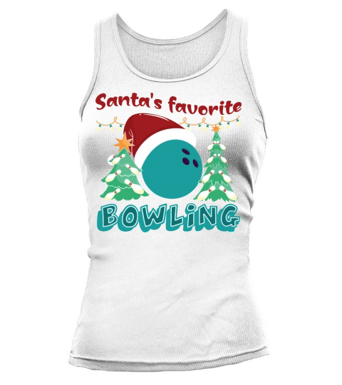 Christmas Sport Christmas Santas Favorite Bowling Tank top Woman