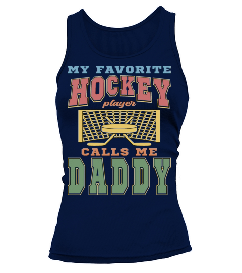 Favorite Hockey Player Daddy Vintage Funny Text Tank top Woman