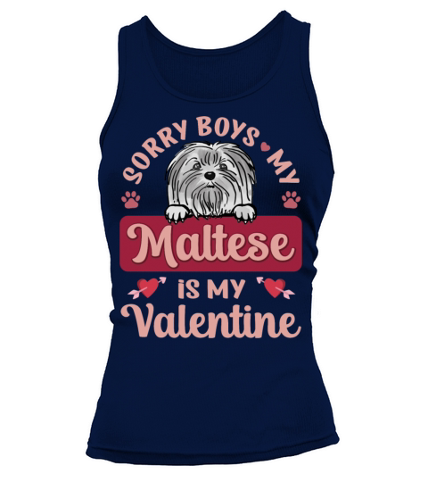 Sorry Boys My Maltese Is My Valentine Tank top Woman
