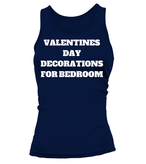valentines day decorations for bedroom Tank top Woman
