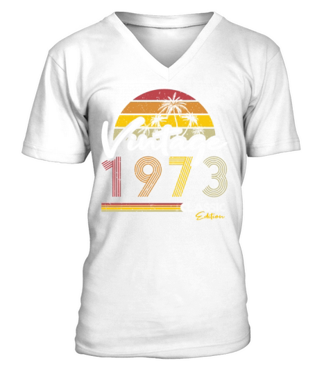 50th birthday vintage 1973 classic edition V-Neck T-shirt
