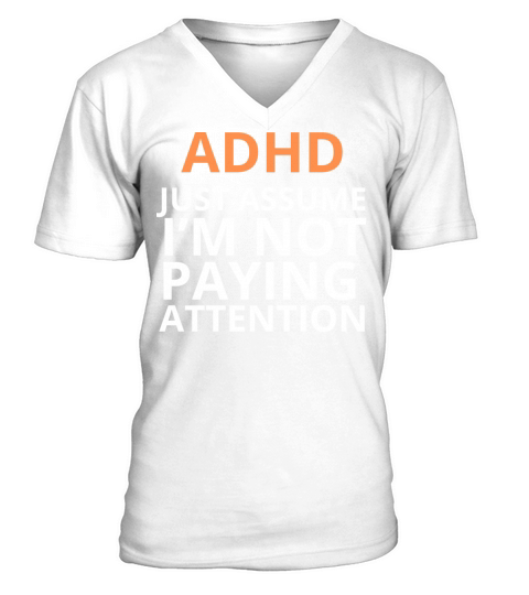 ADHD Joke V-Neck T-shirt