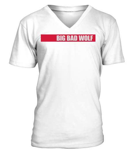 big bad wolf quote V-Neck T-shirt