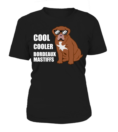 Bordeaux Mastiff Quote Bordeauxdog Dog Lover Gift Women's T-Shirt