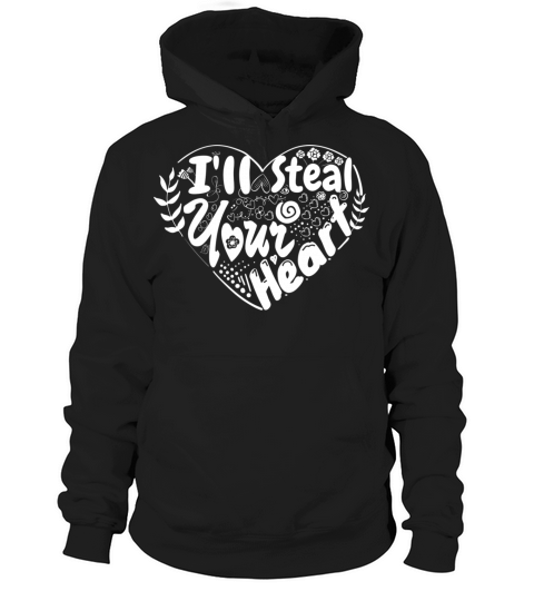 Funny Valentines Day Ill Steal Your Heart Hoodie Unisex