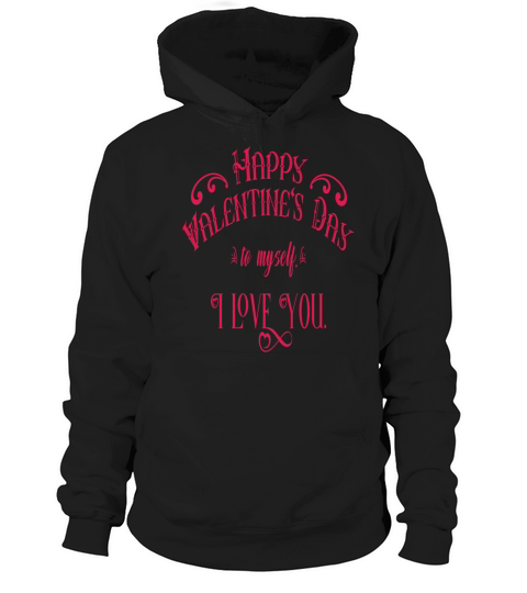 Funny Valentines Day Hoodie Unisex