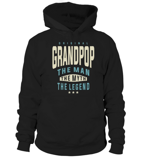 Grandpop The Man The Myth The Legend Hoodie Unisex