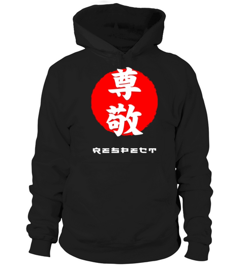 Respect Japan quote Japanese kanji words Hoodie Unisex
