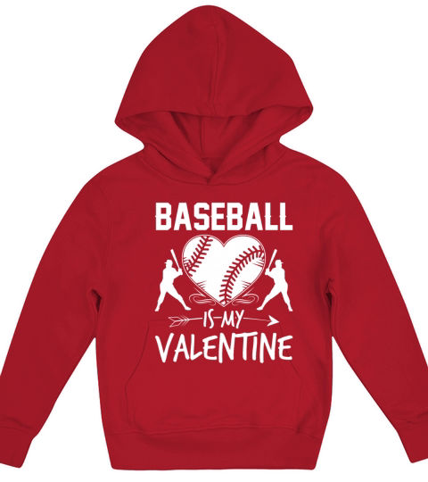 Baseball Is My Valentine Funny Valentines Day Kids Hoodie