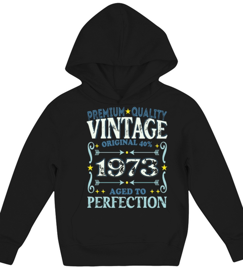 Vintage 1973 Birth Year Funny Birthday Gift Kids Hoodie
