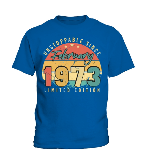 February 1973 Unstoppable Vintage Kids T-Shirt