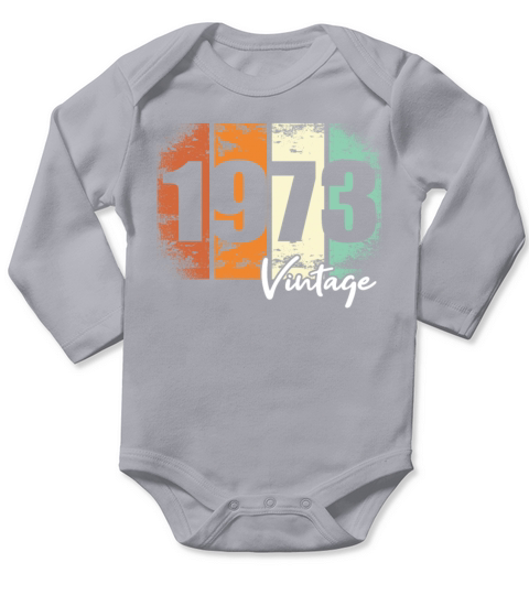 50th birthday born in 1973 vintage 1973 Long Sleeve Baby One-Piece