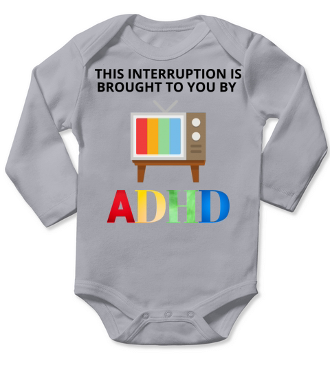 ADHD Symptoms Long Sleeve Baby One-Piece