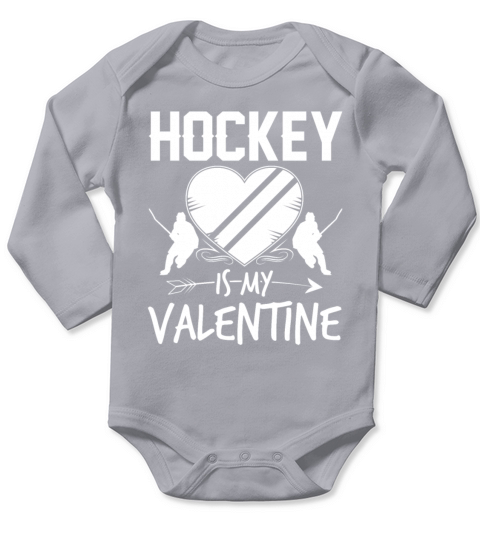 Hockey Is My Valentine Funny Valentines Day Long Sleeve Baby One-Piece