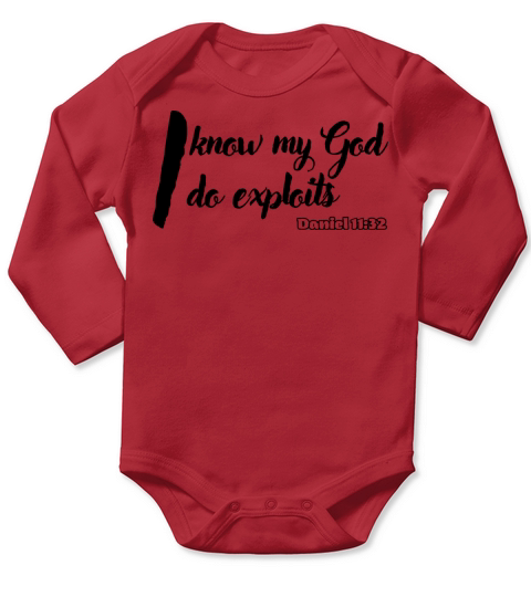 I know my God I do exploits bible verse Long Sleeve Baby One-Piece