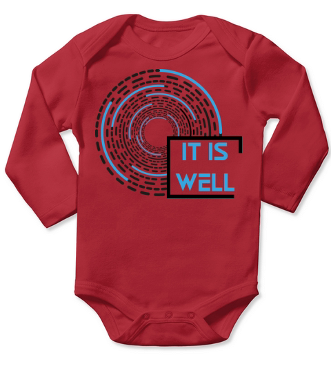 it is well - Motivational quotes Long Sleeve Baby One-Piece