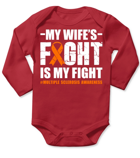 Multiple Sclerosis Awareness Wife Fight My Fight Long Sleeve Baby One-Piece