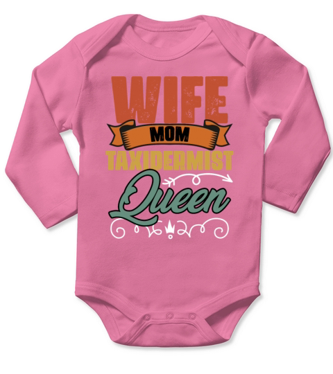 Retro Vintage Taxidermy Queen Stuffing Crew Long Sleeve Baby One-Piece