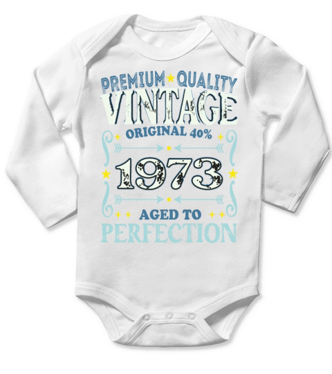 Vintage 1973 Birth Year Funny Birthday Gift Long Sleeve Baby One-Piece