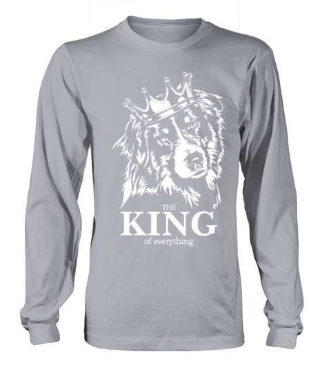 Australian Shepherd King of Everything dog dad Long sleeved Unisex