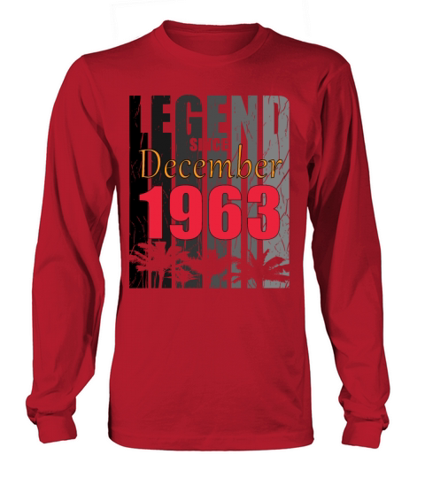 Birth Month December 1963 Vintage Long sleeved Unisex