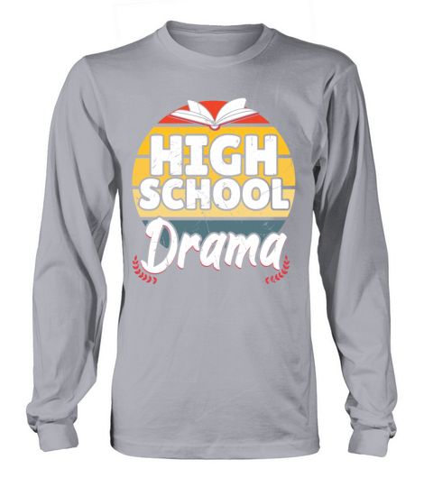 High School Drama Vintage Distressed Long sleeved Unisex