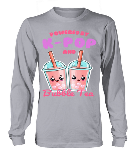 Powered By K POP And Bubble Tea Long sleeved Unisex