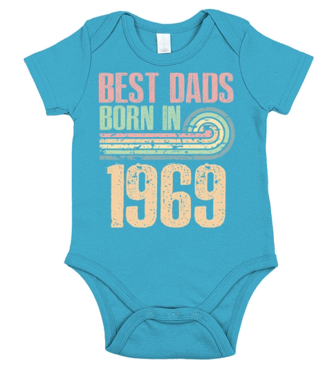 Best Dads Are Born In 1969 54 Years Old 54th Short Sleeve Baby One-Piece