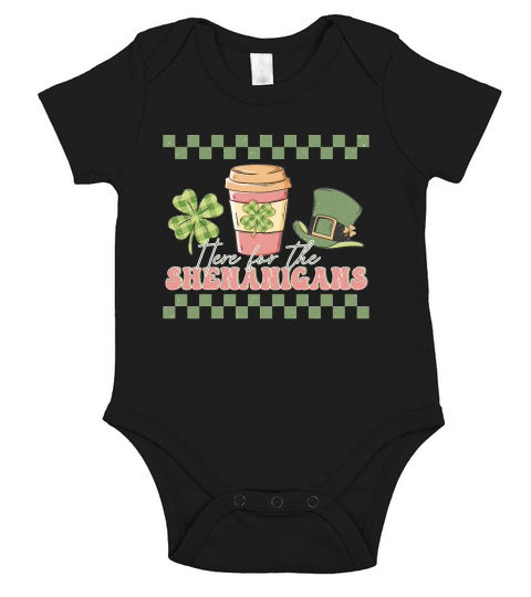 Here For The Shenanigans St Patricks Day Short Sleeve Baby One-Piece