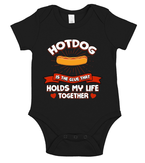 Hotdog Holds My Life Together Funny Sausage Humor Short Sleeve Baby One-Piece