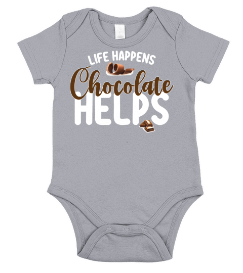 Life Happens Chocolate Helps Short Sleeve Baby One-Piece