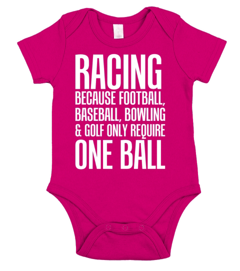 Racing Because Other Sports Only Require One Ball Short Sleeve Baby One-Piece