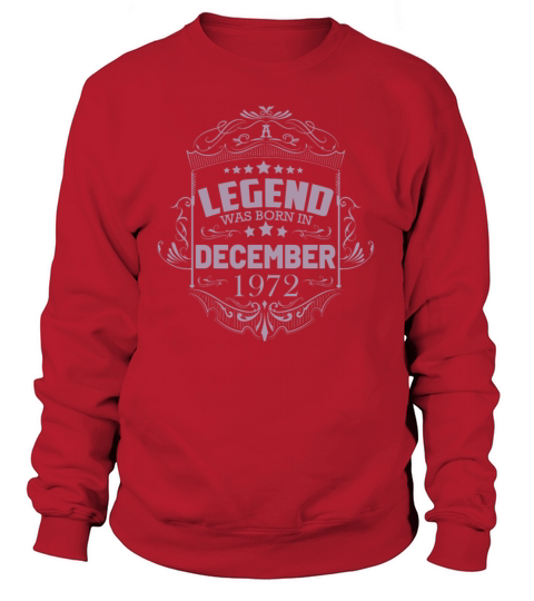 50th Birthday Gifts Born 1972 December Sweatshirt Unisex