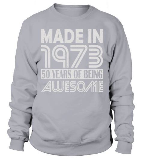 50th birthday vintage 1973 50 years Sweatshirt Unisex