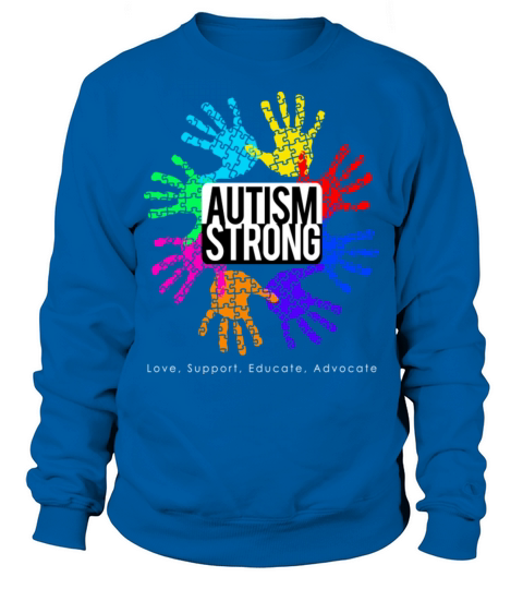 Autism Strong Sweatshirt Unisex