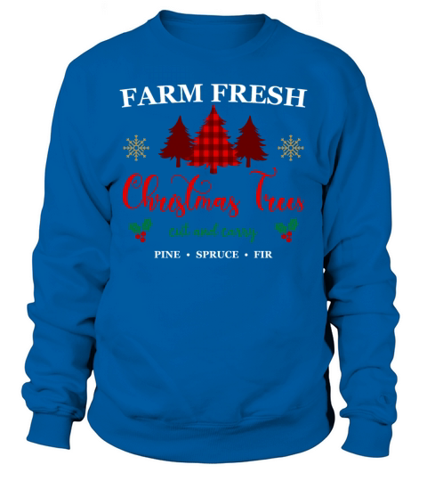Farm Fresh Christmas Trees Cut and Carry Sweatshirt Unisex
