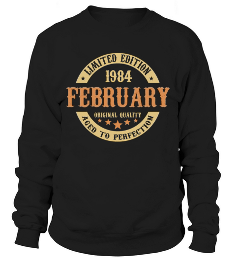 February 1984 Vintage Birthday Present Sweatshirt Unisex