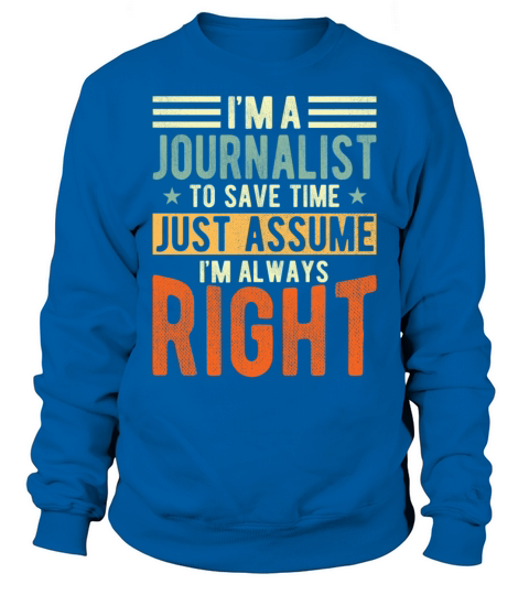 Journalist Sweatshirt Unisex