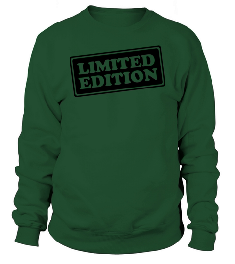 Limited Edition - Slogan - Special - Unique Sweatshirt Unisex