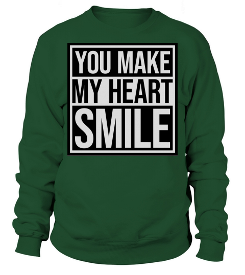 make my heart smile Sweatshirt Unisex